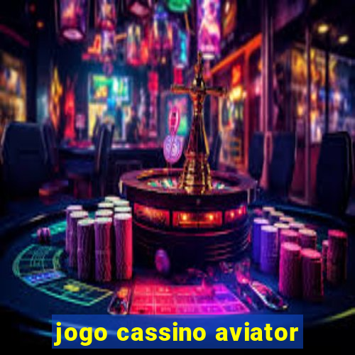 jogo cassino aviator